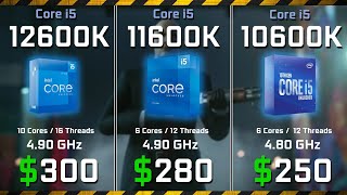 Intel Core i5 12600K vs 11600K vs 10600K  Test in 10 Games Rendering RX 6900XT [upl. by Nabla727]