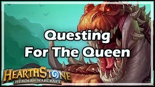 Hearthstone Questing For The Queen [upl. by Ynattyrb]