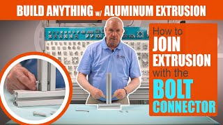 The STRONGEST Way to Join Extrusion  Bolt Connector  Build Anything with Aluminum Extrusion [upl. by Rinum]