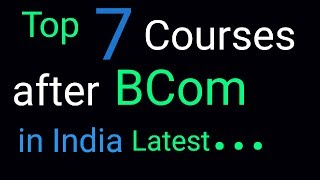 Best Courses after BCom in India  Career after BCom  Jobs after BCom [upl. by Cadmann]