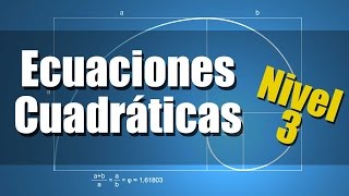 Ecuaciones Cuadráticas Segundo Grado Ejercicios Resueltos Nivel 3 [upl. by Odele]