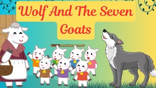 Wolf And The Seven Goatsbedtime stories for kidsEnglish story [upl. by Uyerta]