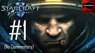 StarCraft 2 Wings of Liberty  Campaign Playthrough Part 1 Liberation Day No CommentaryREUPLOAD [upl. by Garrot]