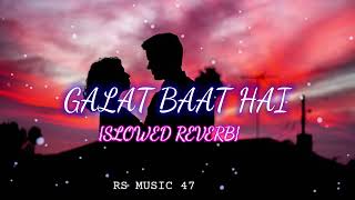 Galat Baat Hai Full Song with Lyrics  Main Tera Hero  Varun Dhawan RSMUSIC047 [upl. by Suhsoj]