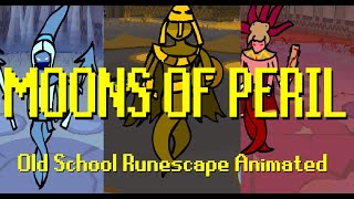 Moons Of Peril OSRS Animated [upl. by Erialb]