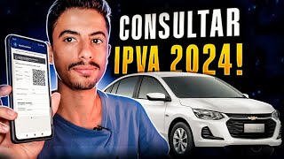 Como CONSULTAR VALOR DO IPVA 2024 DO SEU VEICULO [upl. by Dasya505]