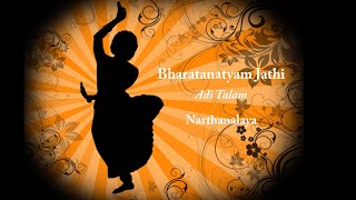 Jathi Jam  Bharatanatyam Jathi  Adi Talam  Narthanalaya  Madurai R Muralidharan  Nritta [upl. by Map]