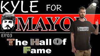 Kyle for Mayor Ep3 quotThe Hall of Famequot [upl. by Eelek]