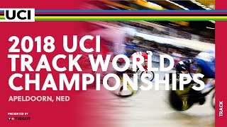 2018 UCI Track Cycling World Championships presented by Tissot  Best Moments [upl. by Cacilia763]