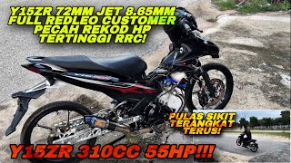 Y15 CUSTOMER PALING PADU PECAH REKOD RRC NO 1  Y15 FULL REDLEO ESR 72MM JET 865MM 56HP [upl. by Archaimbaud351]