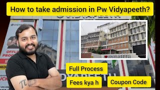 How to take admission in Pw Vidyapeeth 2025   Pw Vidyapeeth 2025 total fees  Pw Vidyapeeth [upl. by Nageet]