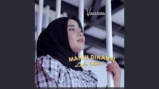 Manih Dinanti Luko Dibari [upl. by Yvaht]