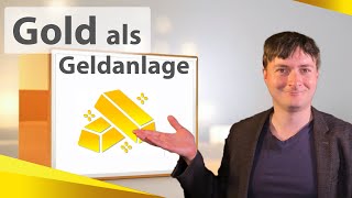 Geldanlage erklärt für Schüler amp Co 1 Gold einfach erklärt [upl. by Anaujnas277]