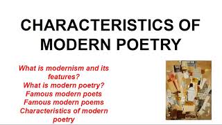 CHARACTERISTICS OF MODERN POETRY [upl. by Rabiah]