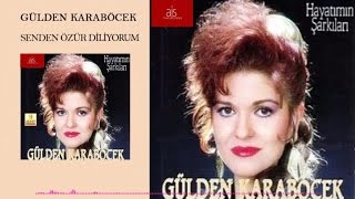 Gülden Karaböcek  Senden Özür Diliyorum Official Audio [upl. by Shatzer]