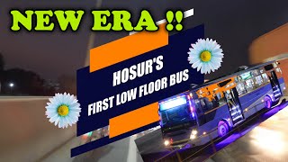 Hosurs FIRST EVER LOW FLOOR City Bus 🤩 Beginning of NEW ERA தமிழ் VLOG [upl. by Hamforrd]