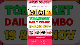 Tomarket Daily Combo 19 amp 20 November  Tomarket Today Combo  Tomarket Combo  Tomarket Combo Today [upl. by Nafets]