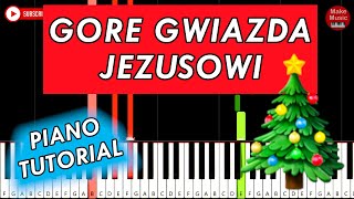 GORE GWIAZDA JEZUSOWI 🎹🎄 Piano Tutorial [upl. by Arand]