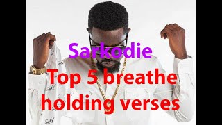 Sarkodie  Top 5 breathe holding verses [upl. by Ardnossac506]