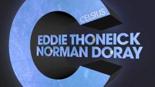 Eddie Thoneick amp Norman Doray  Celsius Video Radio Edit [upl. by Yevre]