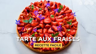 RECETTE FACILE DE TARTE AUX FRAISES [upl. by Maye]