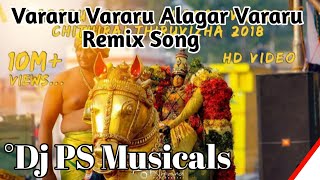 Vararu Vararu Alagar Remix songs  DJ PS Musicals MIX  🎶 [upl. by Nahtannoj59]