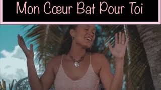 MON CŒUR BAT POUR TOI ❤️ Otu’i Here to’u Mafatu Version Française [upl. by Ferullo]