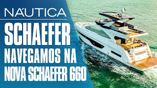 Teste Schaefer 660 navegamos na nova lancha de 66 pés da Schaefer Yachts  NÁUTICA [upl. by Marget]