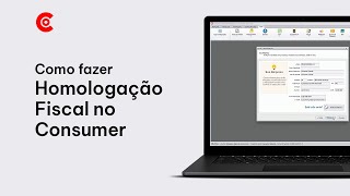 Como Fazer a Homologação Fiscal NFCe SAT NFe MFe no Consumer  Suporte Consumer [upl. by Akins]