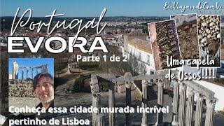 Descubra Évora Roteiro completo por uma cidade histórica pertinho de Lisboa [upl. by Bacchus]