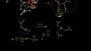 Hydroborationoxidation Mechanism  Alkenes and Alkynes  Organic chemistry  Khan Academy [upl. by Nilya]