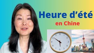 Heure dété en Chine  Apprendre le chinois [upl. by Noel]