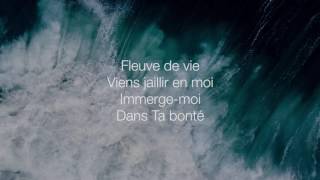 Cieux ouverts Fleuve de vie  Hillsong En Français ParolesLyrics [upl. by Hgielanna]