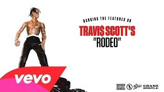 Travis Scott  Rodeo Full Album [upl. by Aciamaj]