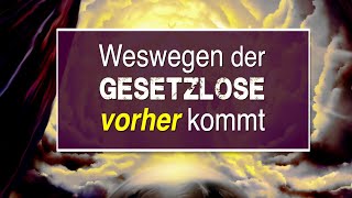 Der kommende Gesetzlose in der Endzeit  Gibt es die Sünde im Himmel [upl. by Heyes]