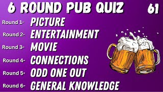 Virtual Pub Quiz 6 Rounds Picture Entertainment Movie Connections Odd One Out GK No61 [upl. by Graaf]