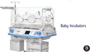 Baby Incubators  Biomedical Engineers TV [upl. by Gerson]