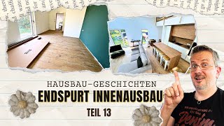 Hausbaugeschichten Teil 13 quotENDSPURTquot [upl. by Selassie386]