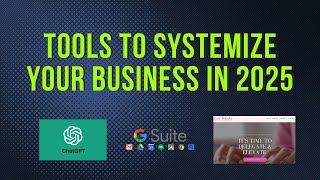 Tools To Systemize Your Business In 2025 [upl. by Gnohc]