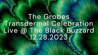 The Grobes Transdermal Celebration 12282023 [upl. by Freddy]