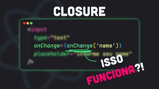 Closures no JavaScript Como Elas Afetam o Estado no ReactJS [upl. by Seaman]