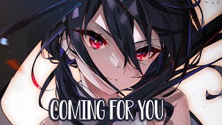 Nightcore  NEFFEX  Coming for You Lyrics [upl. by Daffy]