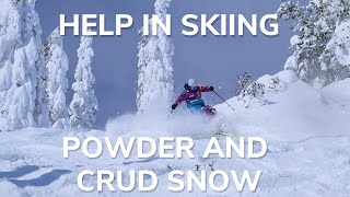 Help in Skiing Powder and Crud [upl. by Ecinom]