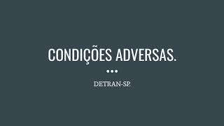 QUESTÃO DO DETRAN CONDIÇÕES ADVERSAS [upl. by Macguiness]