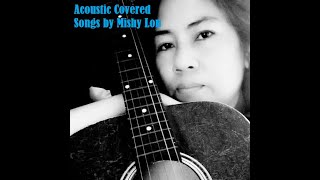 Acoustic Covered Songs by Mishy Lon [upl. by Kirst]