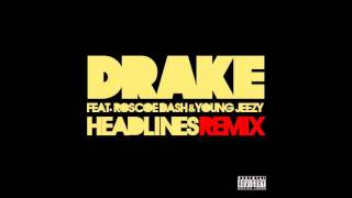 Headlines Remix  Drake ft Roscoe Dash amp Young Jeezy [upl. by Spencer]