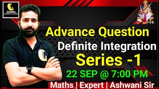 Definite Integration  Jee  IITAdvanceQuestionSeries1  MathsByAshwani sir [upl. by Katherine]