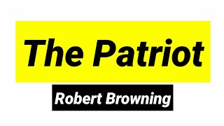 ICSE poetry Patriot by Robert Browning in hindi [upl. by Dorotea]