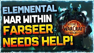 🙏HONEST FARSEER FEEDBACK TLDR HELP  Elemental Shaman The War Within [upl. by Younger984]