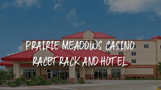 Prairie Meadows Casino Racetrack and Hotel Review  Altoona  United States of America [upl. by Inoek]